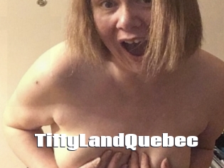 TittyLandQuebec