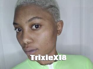 TrixieX18