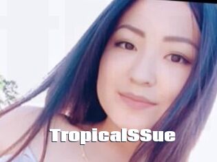 TropicalSSue