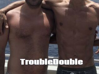 TroubleDouble