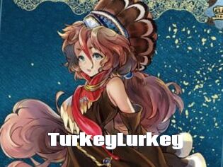 TurkeyLurkey