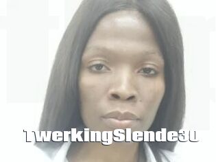 TwerkingSlende30