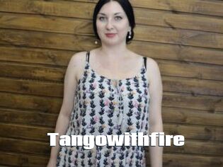 Tangowithfire