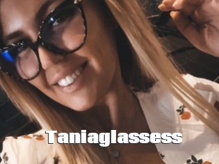 Taniaglassess