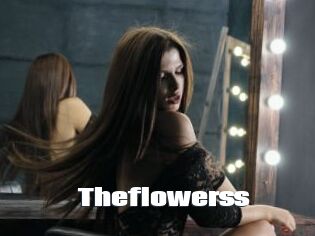 Theflowerss