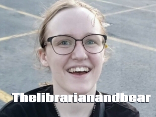 Thelibrarianandbear