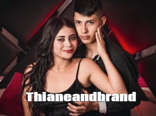 Thianeandbrand