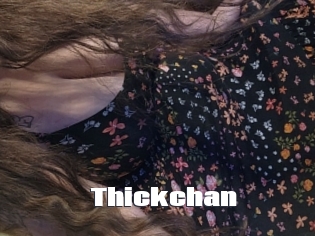 Thickchan