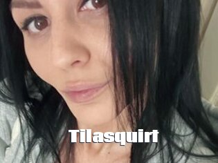 Tilasquirt