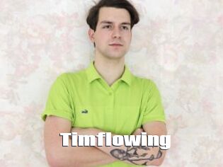 Timflowing