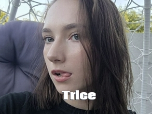 Trice