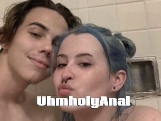 UhmholyAnal