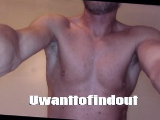 Uwanttofindout