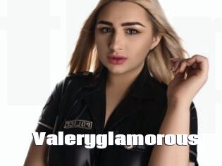 Valeryglamorous