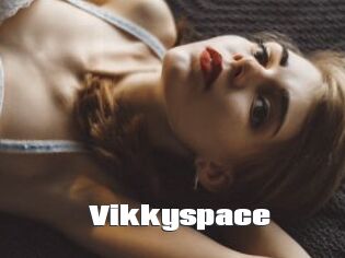 Vikkyspace