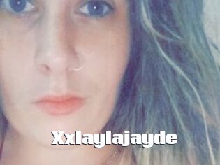 Xxlaylajayde