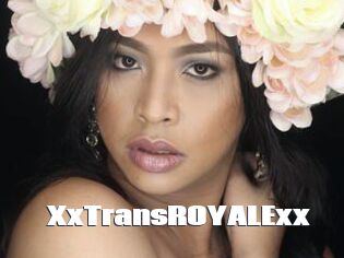 XxTransROYALExx